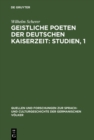 Image for Geistliche Poeten der deutschen Kaiserzeit: Studien, 1: Zu Genesis und Exodus