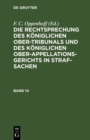 Image for Die Rechtsprechung des Koniglichen Ober-Tribunals und des Koniglichen Ober-Appellations-Gerichts in Straf-Sachen. Band 14