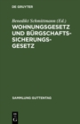 Image for Wohnungsgesetz und Burgschaftssicherungsgesetz
