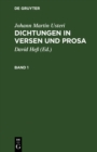 Image for Johann Martin Usteri: Dichtungen in Versen und Prosa. Band 1