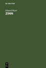 Image for Zinn: Eine geologisch-montanistisch-historische Monografie