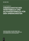 Image for Amerikanistisches Worterbuch und Hilfsworterbuch fur den Amerikanisten: Deutsch-Spanisch-Englisch : 53