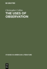 Image for uses of observation: A study of correspondential vision in the writings of Emerson, Thoreau and Whitman