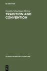 Image for Tradition and convention: A study of periphrasis in English pastoral poetry from 1557-1715