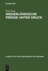 Image for Niederlandische Presse unter Druck: Deutsche auswartige Pressepolitik und die Niederlande 1933-1940 : 17