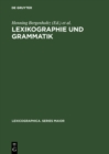 Image for Lexikographie Und Grammatik: Akten Des Essener Kolloquiums Zur Grammatik Im Worterbuch, 28.-30.6.1984