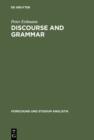 Image for Discourse and Grammar: Focussing and Defocussing in English