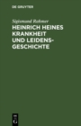 Image for Heinrich Heines Krankheit und Leidensgeschichte: Eine kritische Studie