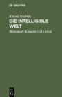 Image for Die intelligible Welt: Drei philosophische Abhandlungen