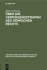 Image for Uber die Vermogensstrafen des romischen Rechts: Eine rechtshistorische Studie