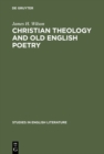 Image for Christian theology and old English poetry