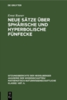 Image for Neue Satze uber spharische und hyperbolische Funfecke