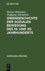Image for Ideengeschichte Der Sozialen Bewegung Des 19. Und 20. Jahrhunderts