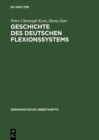 Image for Geschichte des deutschen Flexionssystems