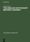 Image for The English Dictionary before Cawdrey