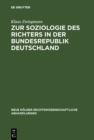 Image for Zur Soziologie des Richters in der Bundesrepublik Deutschland