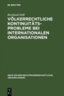 Image for Volkerrechtliche Kontinuitatsprobleme bei internationalen Organisationen