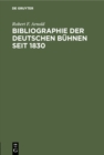Image for Bibliographie Der Deutschen Buhnen Seit 1830