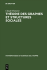 Image for Theorie des graphes et structures sociales