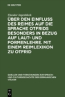 Image for Uber Den Einfluss Des Reimes Auf Die Sprache Otfrids Besonders in Bezug Auf Laut- Und Formenlehre. Mit Einem Reimlexikon Zu Otfrid : 37