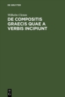 Image for De compositis Graecis quae a verbis incipiunt