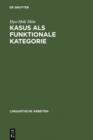 Image for Kasus als funktionale Kategorie: Zum Verhaltnis von Morphologie und Syntax