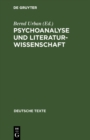 Image for Psychoanalyse und Literaturwissenschaft: Texte zur Geschichte ihrer Beziehungen