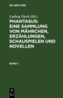 Image for Phantasus: Eine Sammlung von Mahrchen, Erzahlungen, Schauspielen und Novellen