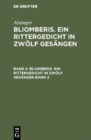 Image for Alxinger: Bliomberis. Ein Rittergedicht in zwolf Gesangen. Band 2