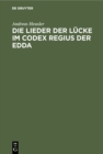Image for Die Lieder Der Lucke Im Codex Regius Der Edda