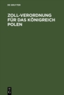 Image for Zoll-Verordnung fur das Konigreich Polen.