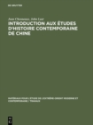 Image for Introduction aux etudes d&#39;histoire contemporaine de Chine: 1898-1949