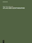 Image for Atlas der Szintigraphie: Einfuhrung, Technik und Praxis