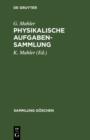 Image for Physikalische Aufgabensammlung