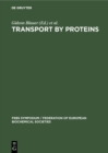 Image for Transport By Proteins: Proceedings of a Symposium Held at the University of Konstanz, West Germany, July 9 -15, 1978