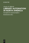 Image for Library automation in North America: A reassessment of the impact of new technologies on networking