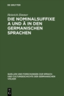 Image for Die Nominalsuffixe A und A in den germanischen Sprachen : 13
