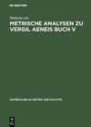 Image for Metrische Analysen zu Vergil Aeneis Buch V : 16