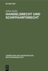 Image for Handelsrecht und Schiffahrtsrecht