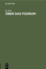 Image for Uber das Fodrum: Beitrag zur Geschichte des italienischen und des Reichssteuerwesens im Mittelalter. Inaugural-Dissertation