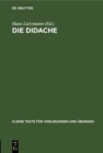 Image for Die Didache: Mit kritischem Apparat