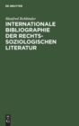 Image for Internationale Bibliographie Der Rechtssoziologischen Literatur