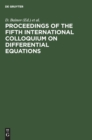 Image for Proceedings of the Fifth International Colloquium on Differential Equations : Plovdiv, Bulgaria, 18-23 August, 1994