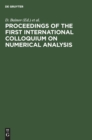 Image for Proceedings of the First International Colloquium on Numerical Analysis
