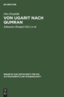 Image for Von Ugarit Nach Qumran : Beitrage Zur Alttestamentlichen Und Altorientalischen Forschung