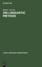 Image for On Linguistic Method : Selected Papers