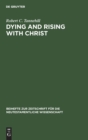 Image for Dying and Rising with Christ