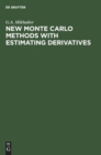 Image for New Monte Carlo Methods With Estimating Derivatives