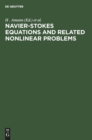 Image for Navier-Stokes Equations and Related Nonlinear Problems : Proceedings of the Sixth International Conference NSEC-6, Palanga, Lithuania, May 22-29, 1997