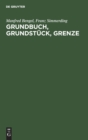 Image for Grundbuch, Grundst?ck, Grenze